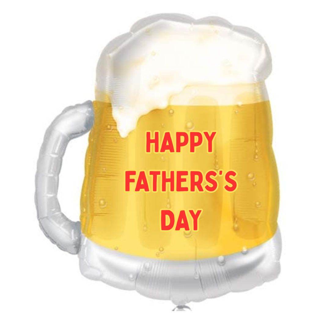 Beer Glass Happy Fathers Day Foil Balloon - Eternity Party Express