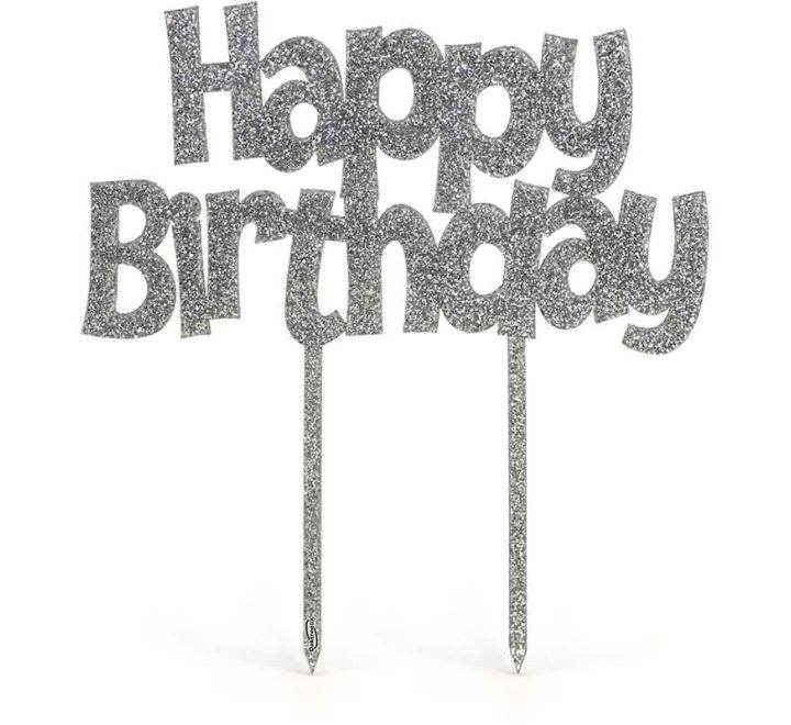 Acrylic Sparkling Silver Fizz Cake Topper Happy Birthday - Eternity Party Express