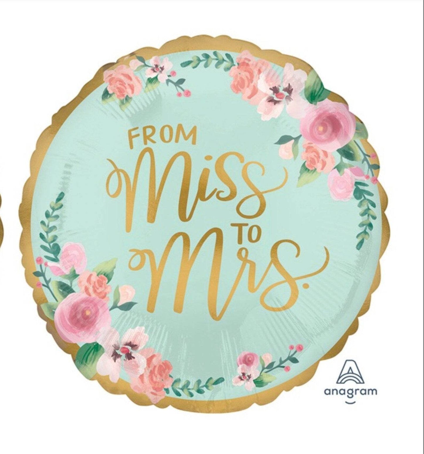 From Miss To Mrs Foil Balloon - Eternity Party Express