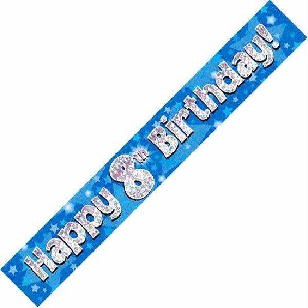 Blue Holographic 8th Birthday Banner - Eternity Party Express