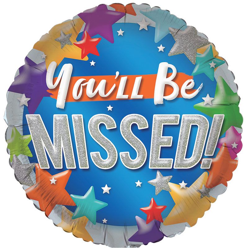 You'll be missed Foil Balloon