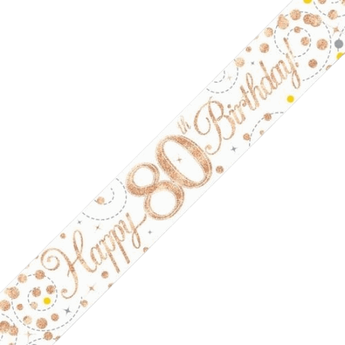 Sparkling Fizz 80th Birthday White & Rose Gold Holographic Banner
